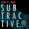 Johan S - I Need