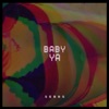 Baby Ya - Single
