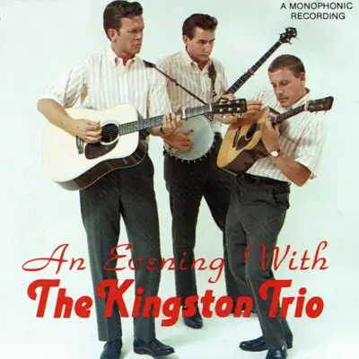 An Evening With the Kingston Trio (Live) - The Kingston Trio