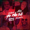 Yo No Se (feat. Elvis Crespo, Johnny Rivera & Oscarito) - Single, 2020