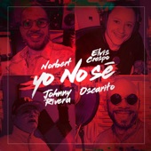 Yo No Se (feat. Elvis Crespo, Johnny Rivera & Oscarito) artwork
