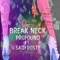 Break Neck (feat. SAD Frosty) - Pr0found lyrics