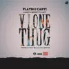 Vlone Thug (feat. Playboi Carti & UnoTheActivist) - Single album lyrics, reviews, download
