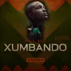 Xumbando - Single album lyrics, reviews, download