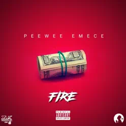 Fire - Single - Peewee Emece