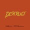 Destruct - Dzul Rabull lyrics