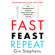 Gin Stephens - Fast. Feast. Repeat.
