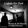 Lights Go Out (feat. Nathan Brumley) - Single album lyrics, reviews, download