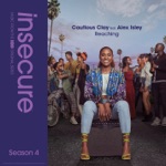 Cautious Clay - Reaching (feat. Alex Isley) [From Insecure: Music from The HBO Original Series, Season 4]