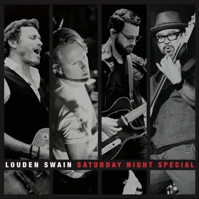 Saturday Night Special - Louden Swain Saturday Night Special - Louden Swain