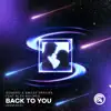 Back To You (Nick Double Remix) [feat. Alex Homes] song lyrics