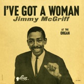 Jimmy McGriff - I've Got A Woman