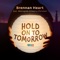 Hold On To Tomorrow (feat. Metropole Orkest) - Single