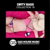 Dirty Bass Collection '19