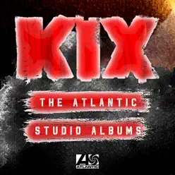 The Atlantic Studio Albums - Kix