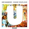 Gimme Your Love - Single