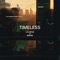 Timeless - L.A. Justice lyrics