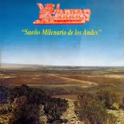 Sueño Milenario de los Andes - Los Kjarkas