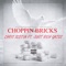 Choppin' Bricks (feat. Just Rich Gates) - Chris Scotia lyrics
