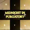 Midnight In Purgatory - EP album lyrics, reviews, download
