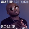 Wake Up and Grind - Single