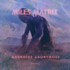 Androids Anonymous