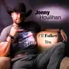 I'll Follow You - Single album lyrics, reviews, download