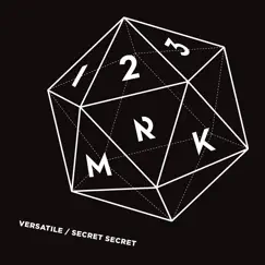 Versatile / Secret Secret - Single by 123Mrk album reviews, ratings, credits