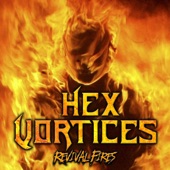 Hex Vortices - Hammer to Nail