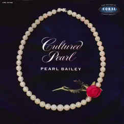 Cultured Pearl by Pearl Bailey album reviews, ratings, credits