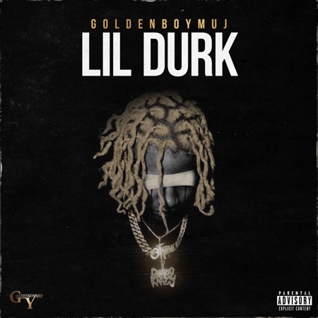 Lil Durk - Golden Boy Muj