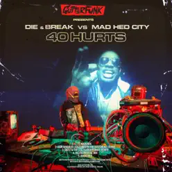 40 Hurts - EP - Die 40 Hurts - EP - Die