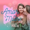 Amor De Madre, Vol. 4