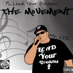 The Movement by Mr. Lead Your Dreams album reviews, ratings, credits