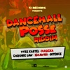 Dancehall Posse Riddim, 2019