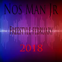 FreeStyle February 2018 by Nos Man Jr album reviews, ratings, credits