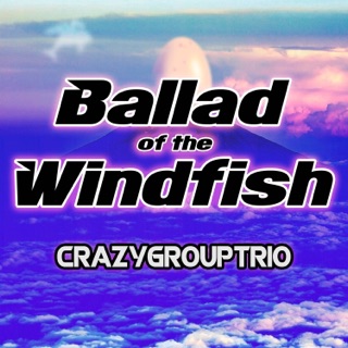 Ballad of the Windfish