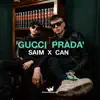 Gucci Prada - Single album lyrics, reviews, download