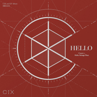 CIX - HELLO Chapter 2: Hello, Strange Place - EP artwork