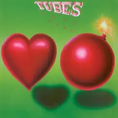 Love Bomb by The Tubes album reviews, ratings, credits