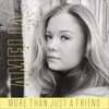 More Than Just a Friend - Single