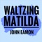 Waltzing Matilda artwork