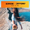 Le Shuuk - You & Me (Le Shuuk vs. Jerome)