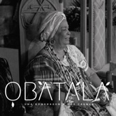 Obatalá - Uma Homenagem a Mãe Carmen
