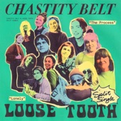 Chastity Belt - The Process