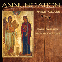 Paul Barnes, Brooklyn Rider & Colin Jacobsen - Philip Glass: Annunciation artwork