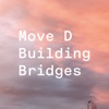Building Bridges, 2019
