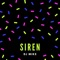 Siren - Djmike lyrics