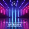 Wait for You (feat. Silver Angelina) - EP album lyrics, reviews, download