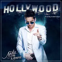 Hollywood - Single - Andy Rivera